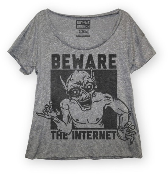 Beware The Internet - Buy Me Brunch